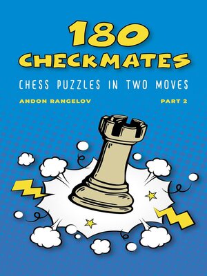 cover image of 180 Checkmates Chess Puzzles in Two Moves, Part 2